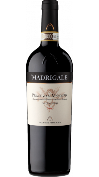 Bottle of Produttori Vini Manduria Madrigale Primitivo di Manduria Dolce Naturale 2018 wine 750 ml